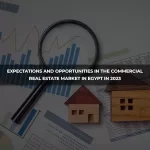 Expectations and Opportunities in the Commercial Real Estate Market in Egypt in 2023-mob